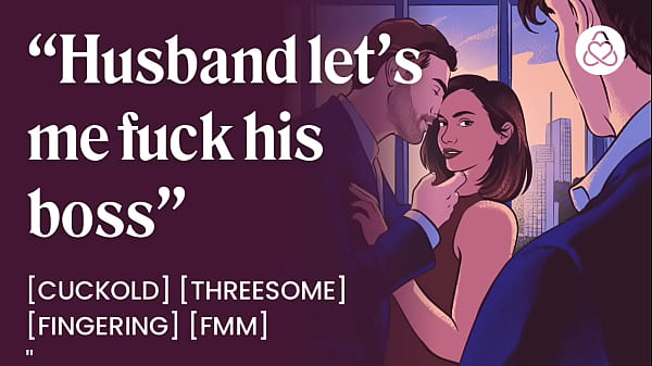 Fucking my husband’s boss in front of him [cuckold] [erotic audio porn]