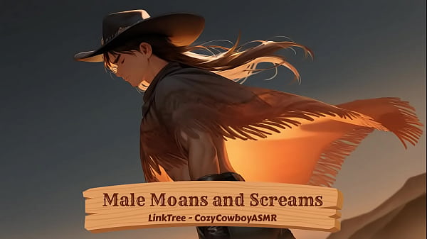 Male Moans and Screams
