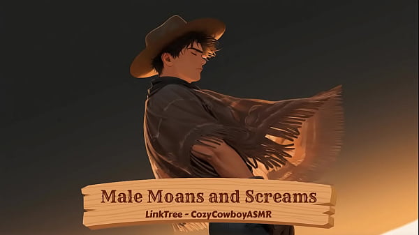 Male Moans and Screams