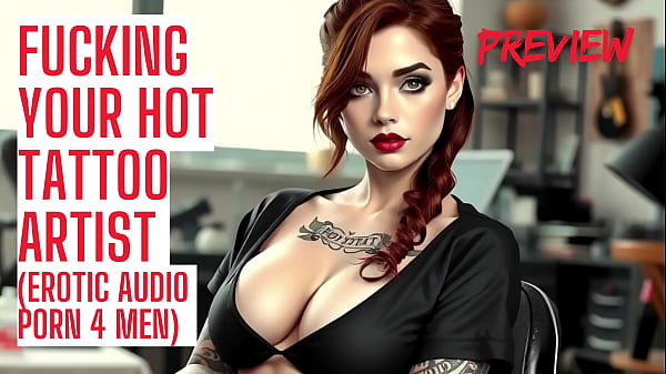 Fucking Your Tattoo Artist – Audio Porn – Preview