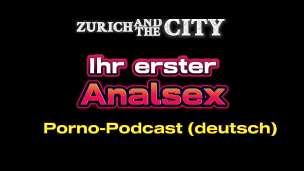 Ihr erster ANALSEX – Live-PORNO-PODCAST