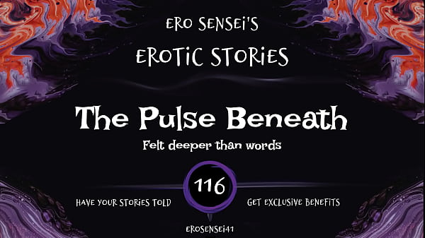 The Pulse Beneath (Erotic Audio for Women) [ESES116]