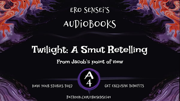 Twilight: A Smut Retelling (Jacob’s POV)