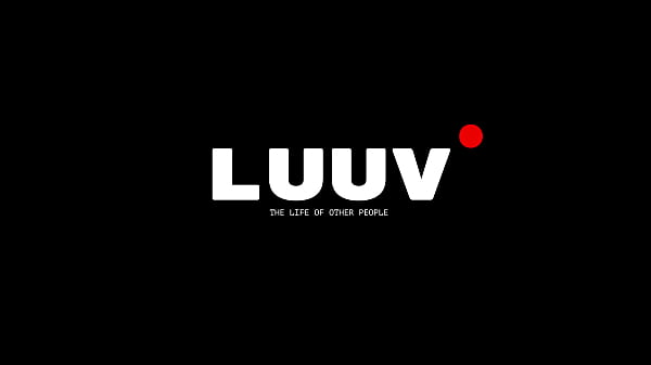 LUUV. A real couple finds thrill in turning their real life into a homemade sex show for an audience